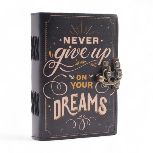 “Never Give Up On Your Dreams” Leather Journal – Deckle Edge