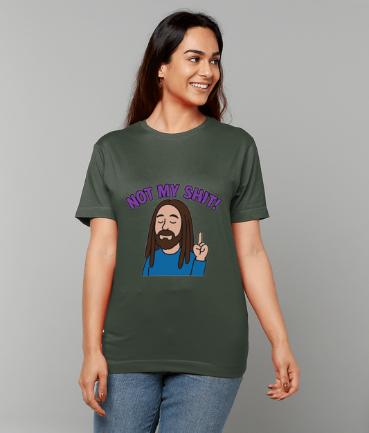A green T-shirt displays a cartoon bearded man with dreadlocks raising one finger with closed eyes, worn by a smiling woman in jeans against a plain light gray background; text: NOT MY SHIT!