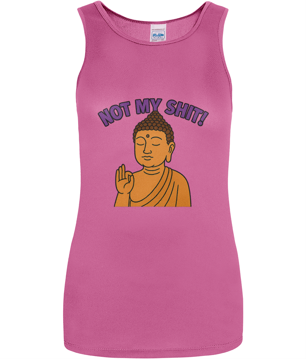 Women's Cool Vest Not My Shit - Buddha a Buddha figure with hand raised, eyes closed, with the words Not My Shit on a pink vest.