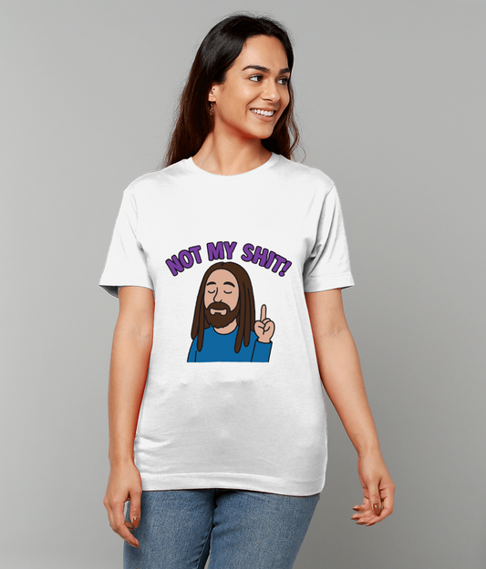 Not My Shit T-shirt – bold slogan cotton graphic tee
