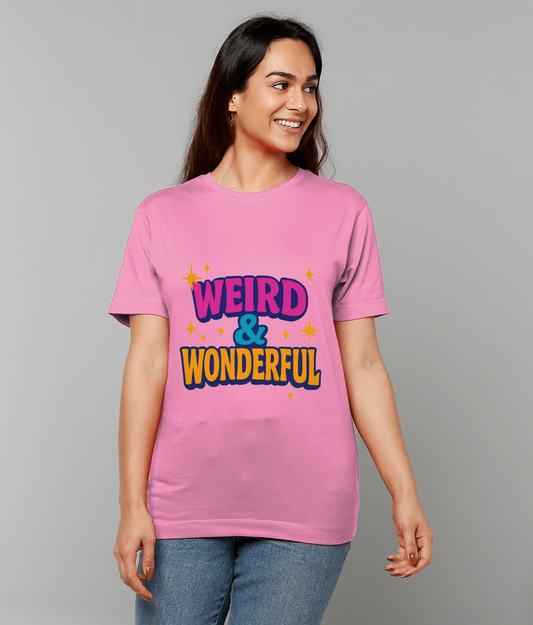 Weird & Wonderful Cotton T-shirt – uplifting slogan graphic tee