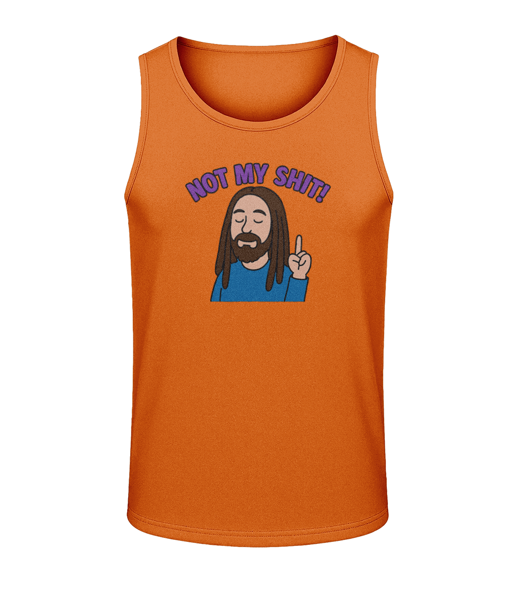 Orange tank top displays a cartoon bearded man with dreadlocks calmly raising an index finger on the chest print against a black background Text: NOT MY SHIT!