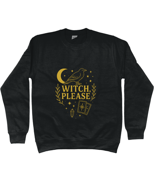 Black crewneck sweatshirt features a gold witch-themed graphic with a raven, crescent moon, stars, laurel branches, tarot cards and crystal and the text "WITCH, PLEASE" on a white background.